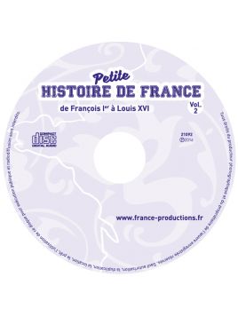 CD Petite histoire de France vol 2 (de François Ier à Louis XVI)