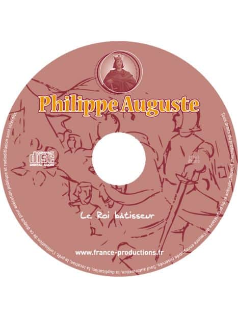 CD Philippe Auguste le roi bâtisseur