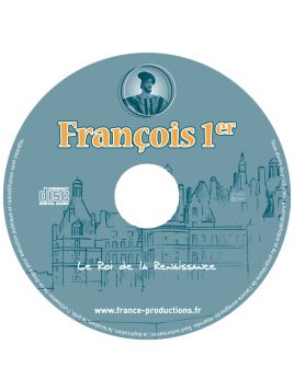 CD François Ier le roi de la Renaissance