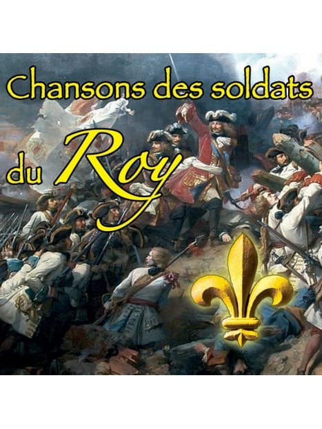 CD Chansons des soldats du Roy