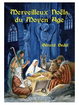 Merveilleux Noëls du Moyen Age