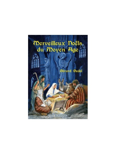 Merveilleux Noëls du Moyen Age