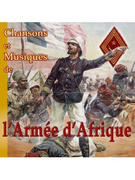 CD Chansons et musiques de l'Armée d'Afrique