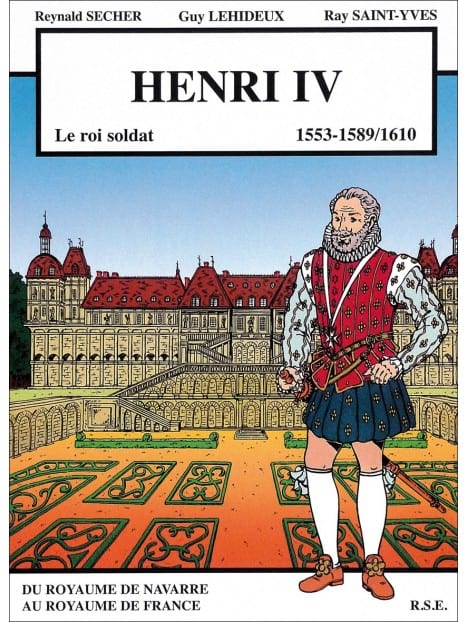 BD Henri IV le Roi Soldat
