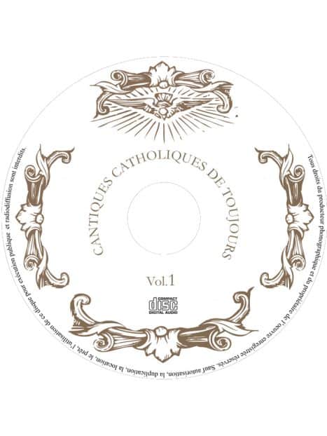 CD Cantiques catholiques de toujours VOL 1