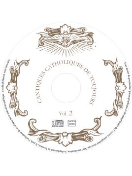 CD Cantiques catholiques de toujours VOL 2