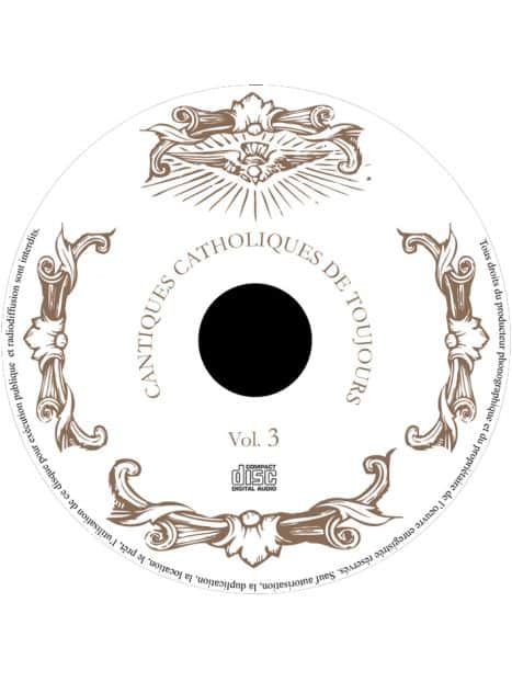 CD Cantiques catholiques de toujours VOL 3