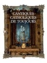 Coffret 4 CD Cantiques catholiques de toujours