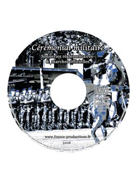 CD Cérémonial militaire, sonneries réglementaires et marches officielles