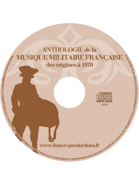 CD Anthologie de la musique militaire française vol 1
