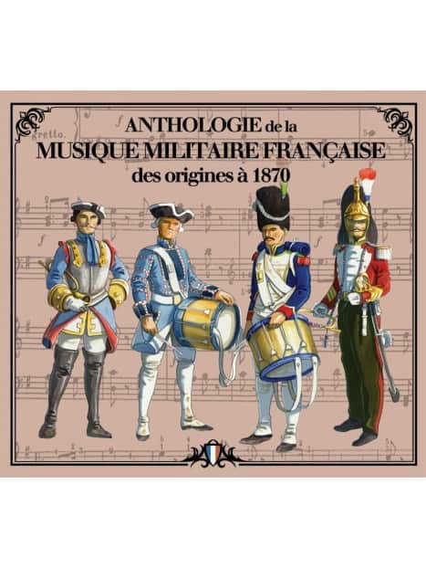 CD Anthologie de la musique militaire française vol 1