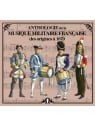 CD Anthologie de la musique militaire française vol 1