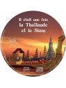 CD Il était une fois la Thaïlande et le Siam