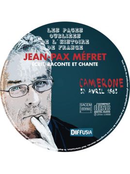 CD Jean-Pax Méfret écrit, raconte et chante Camerone