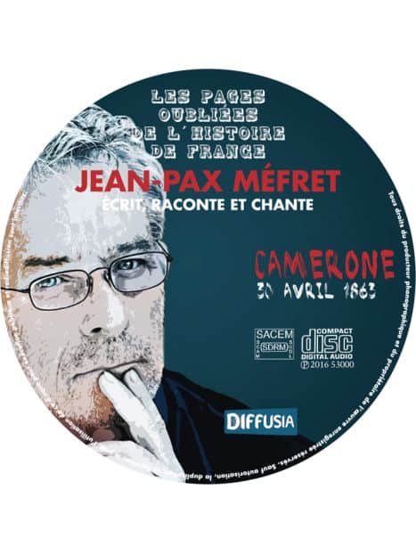 CD Jean-Pax Méfret écrit, raconte et chante Camerone