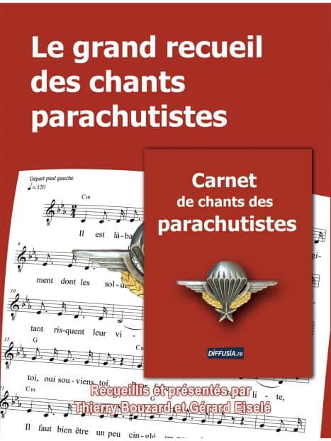 Le grand recueil + le carnet des chants parachutistes