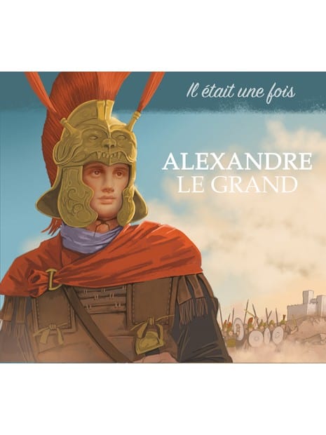 Couverture CD Il était une fois Alexandre le Grand