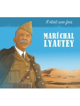Couverture CD Il était une fois Maréchal Lyautey
