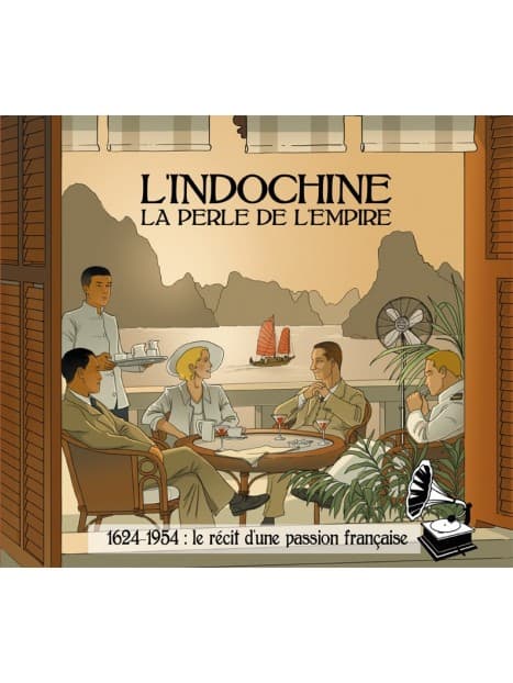 CD L'Indochine, la Perle de l'Empire