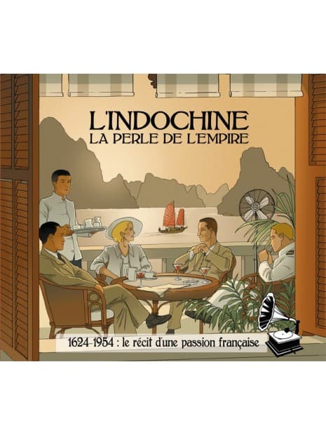 CD L'Indochine, la Perle de l'Empire