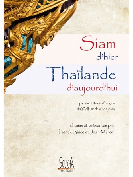 Siam d'hier Thaïlande d'aujourd'hui