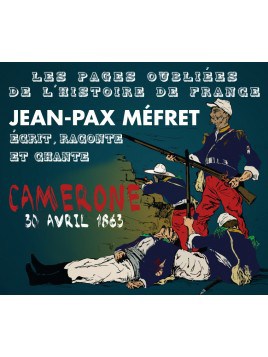CD Jean-Pax Méfret écrit, raconte et chante Camerone