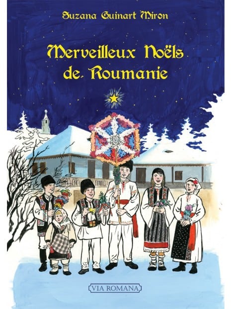 Suzana Guinart Miron - Merveilleux Noëls de Roumanie