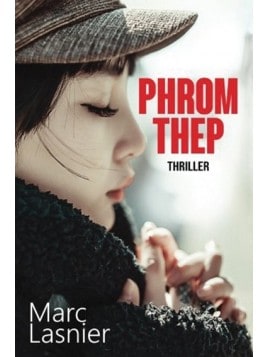 Phrom Thep le thriller de Marc Lasnier