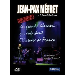 DVD Concert Jean-Pax Méfret "Des grands silences qui entachent l'histoire de France"