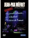 DVD Concert Jean-Pax Méfret "Des grands silences qui entachent l'histoire de France"