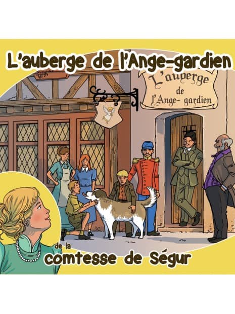 CD L'auberge de l'Ange-gardien de la comtesse de Ségur