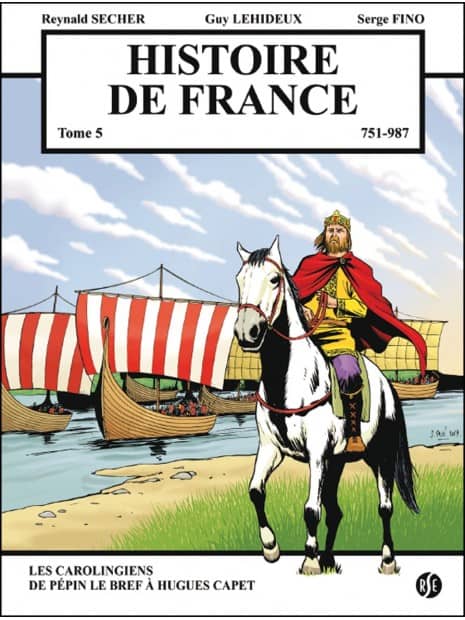 BD Histoire de France - 751-987 - Tome 5