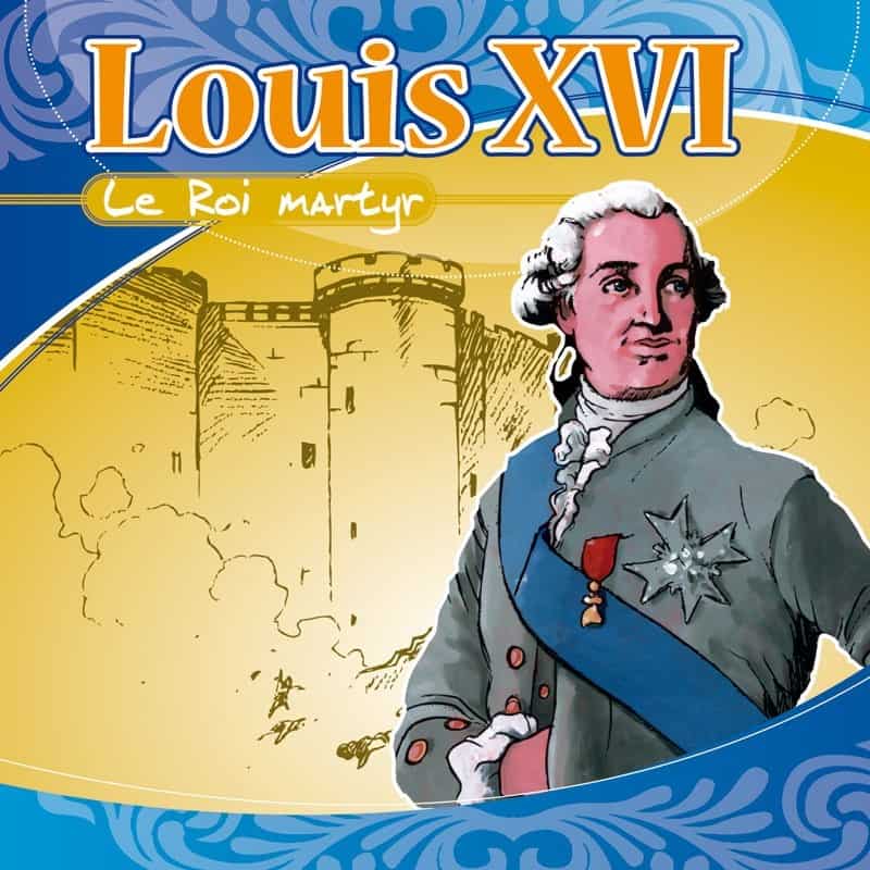 CD Louis XVI le Roi martyr
