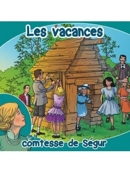 CD Les vacances de la comtesse de Ségur