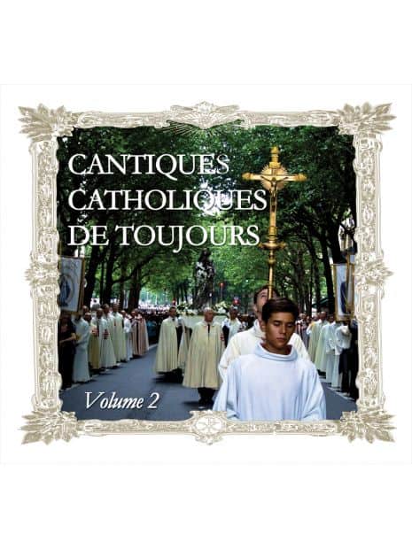 Cantiques catholiques de toujours, vol 2 - CD