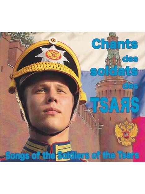 Chants des soldats des tsars - CD