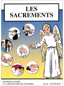 Les sacrements, des rites sacrés à la découverte du mystère en bande dessinée