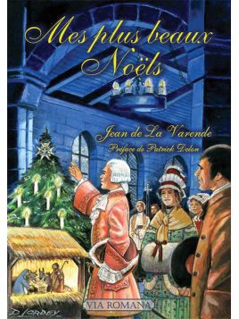 Jean de La Varende : Mes plus beaux Noëls