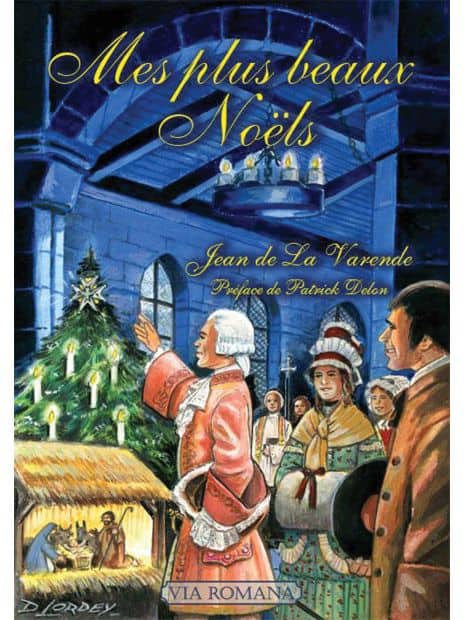 Jean de La Varende : Mes plus beaux Noëls